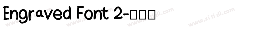 Engraved Font 2字体转换